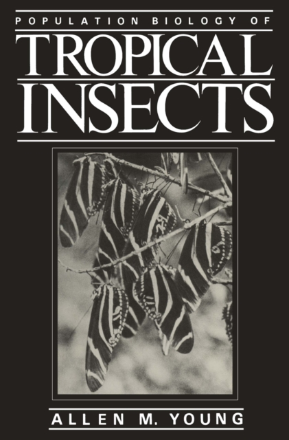 Book Cover for Population Biology of Tropical Insects by Allen M. Young