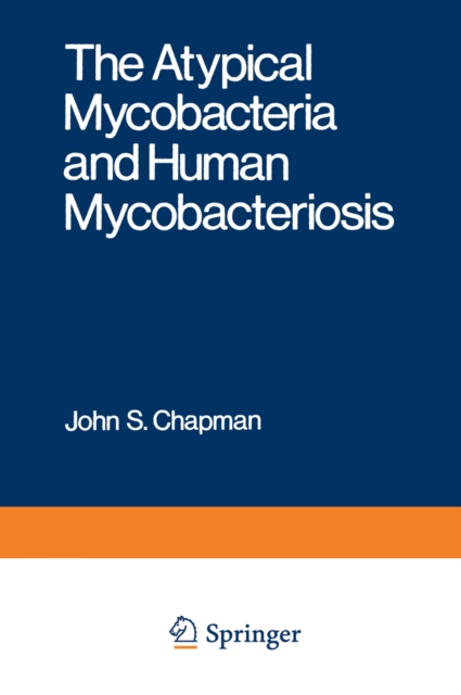 Book Cover for Atypical Mycobacteria and Human Mycobacteriosis by Chapman, John