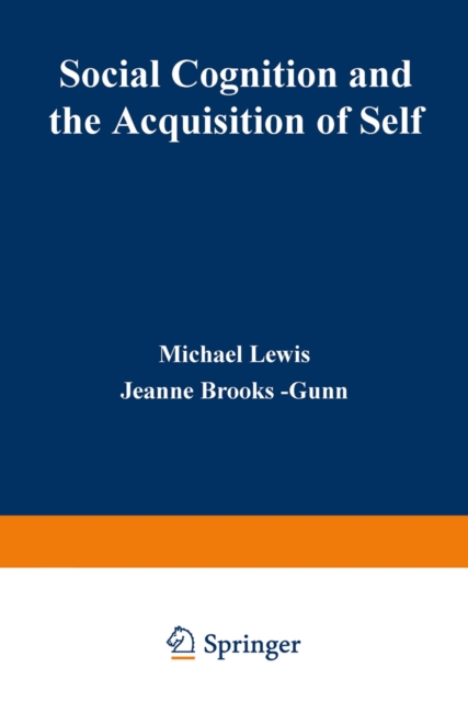 Book Cover for Social Cognition and the Acquisition of Self by Michael Lewis