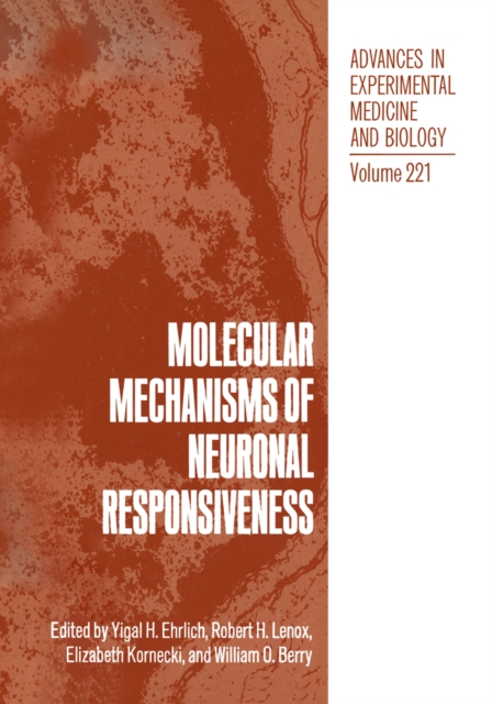 Book Cover for Molecular Mechanisms of Neuronal Responsiveness by Yigal H. Ehrlich, Robert H. Lenox, Elizabeth Kornecki, William O. Berry