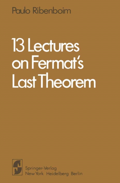 Book Cover for 13 Lectures on Fermat's Last Theorem by Ribenboim, Paulo