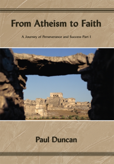 Book Cover for From Atheism to Faith by Paul Duncan
