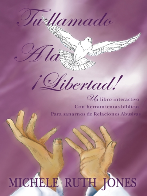 Book Cover for Tu Llamado a La ¡Libertad! by Michele Ruth Jones