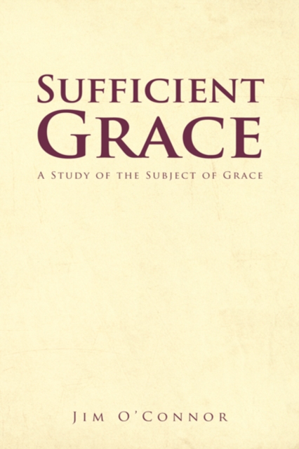 Book Cover for Sufficient Grace by Jim O'Connor