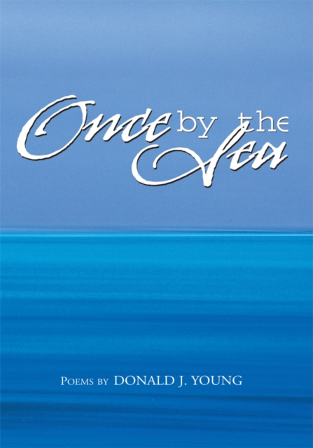 Book Cover for Once by the Sea by Donald J. Young