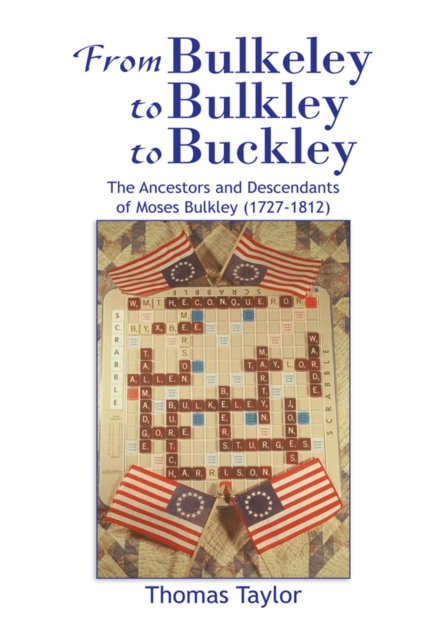 Book Cover for From Bulkeley to Bulkley to Buckley by Thomas Taylor