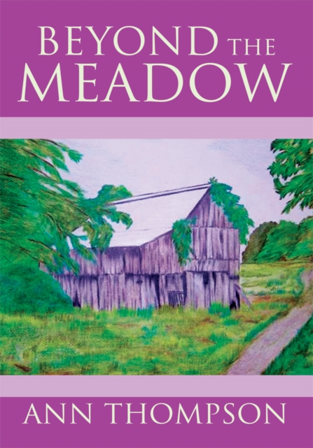 Book Cover for Beyond the Meadow by Ann Thompson