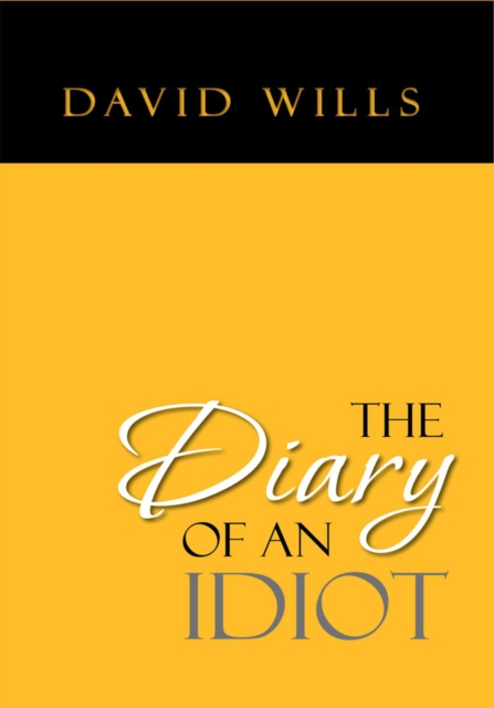 Book Cover for Diary of an Idiot by David Wills