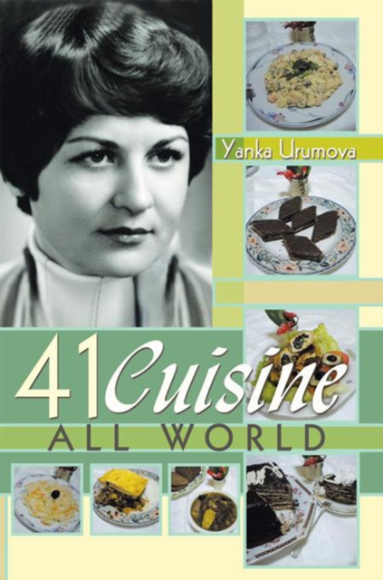 Book Cover for 41 Cuisine All World by Yanka Urumova