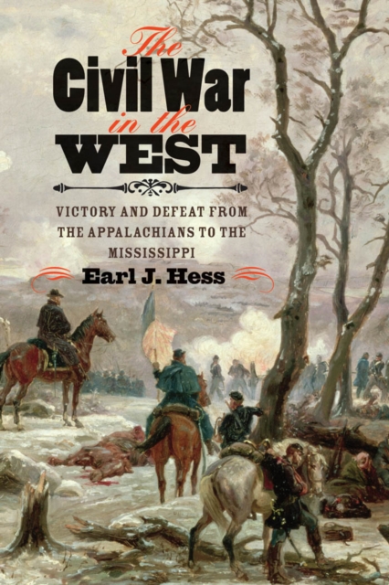 Book Cover for Civil War in the West by Earl J. Hess