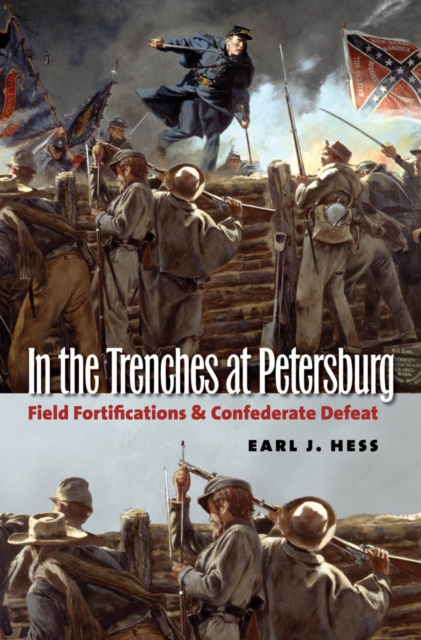 Book Cover for In the Trenches at Petersburg by Earl J. Hess