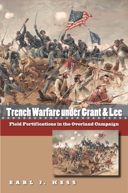 Book Cover for Trench Warfare under Grant and Lee by Earl J. Hess