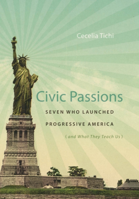 Book Cover for Civic Passions by Cecelia Tichi