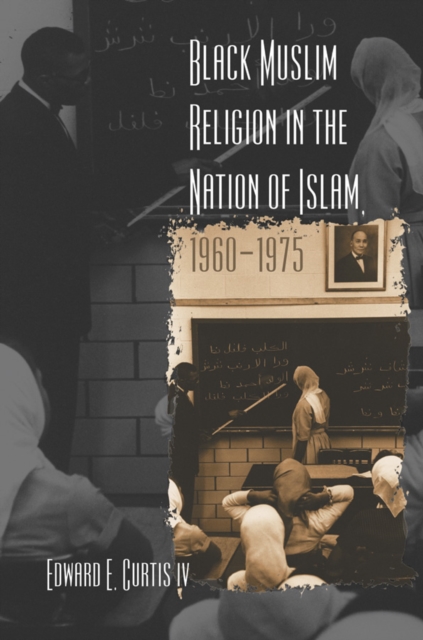 Book Cover for Black Muslim Religion in the Nation of Islam, 1960-1975 by Edward E. Curtis IV