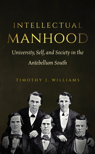 Book Cover for Intellectual Manhood by Williams, Timothy J.