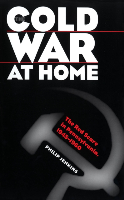 Book Cover for Cold War at Home by Philip Jenkins