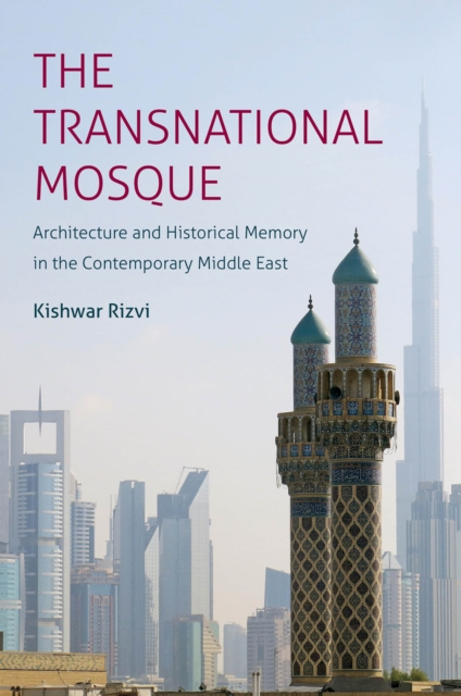 Book Cover for Transnational Mosque by Kishwar Rizvi