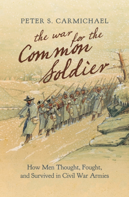 Book Cover for War for the Common Soldier by Peter S. Carmichael