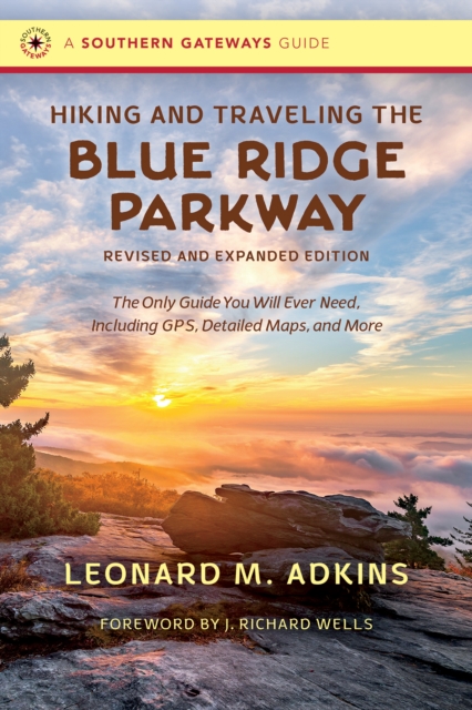 Book Cover for Hiking and Traveling the Blue Ridge Parkway, Revised and Expanded Edition by Leonard M. Adkins
