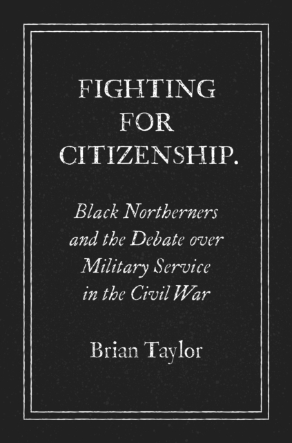 Book Cover for Fighting for Citizenship by Brian Taylor