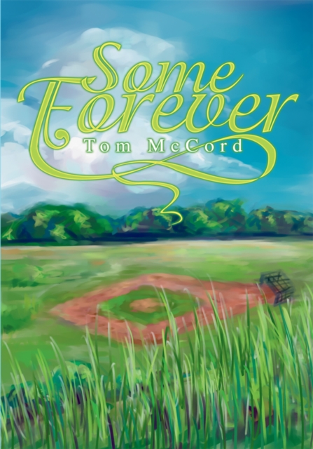 Book Cover for Some Forever by William McCord