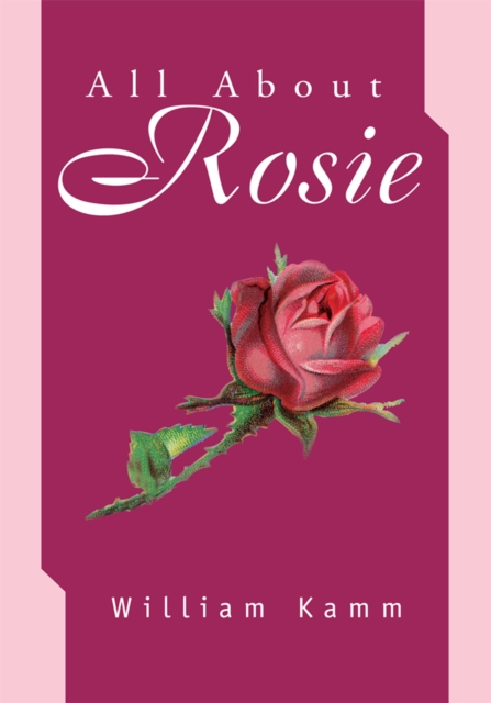 Book Cover for All About Rosie by William Kamm