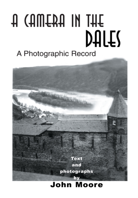 Book Cover for Camera in the Dales by John Moore