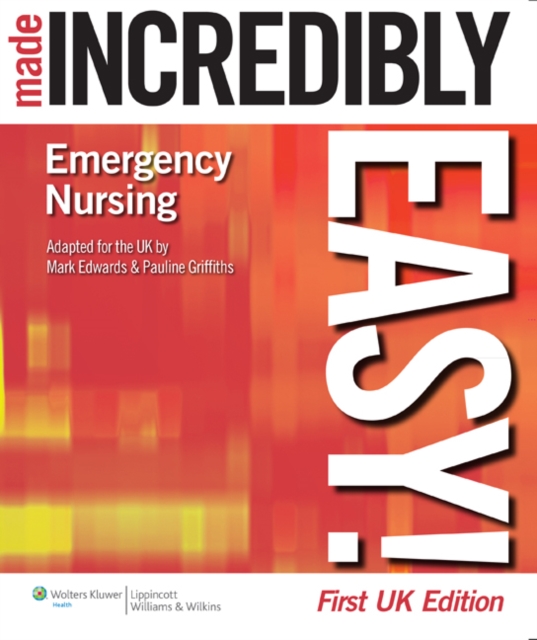 Book Cover for Emergency Nursing Made Incredibly Easy! by Mark Edwards