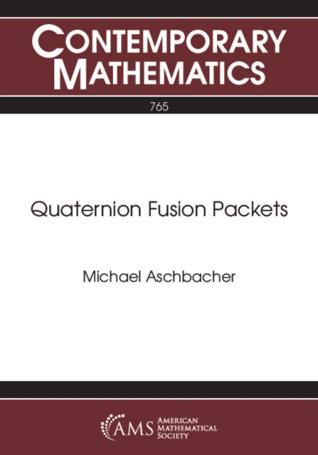 Book Cover for Quaternion Fusion Packets by Michael Aschbacher