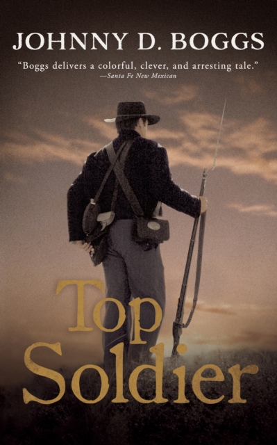 Book Cover for Top Soldier by Johnny D. Boggs