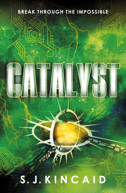 Book Cover for Catalyst by S. J. Kincaid
