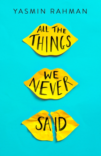 All the Things We Never Said