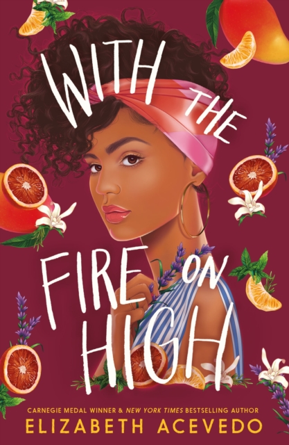 Book Cover for With the Fire on High by Elizabeth Acevedo