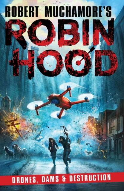 Book Cover for Robin Hood 4: Drones, Dams & Destruction by Muchamore, Robert
