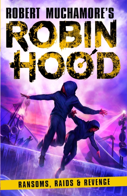 Book Cover for Robin Hood 5: Ransoms, Raids and Revenge by Muchamore, Robert