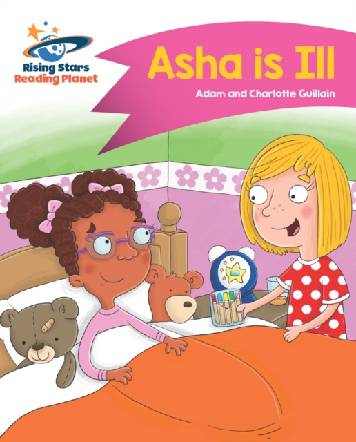 Book Cover for Reading Planet - Asha is Ill - Pink B: Comet Street Kids by Adam Guillain|Charlotte Guillain