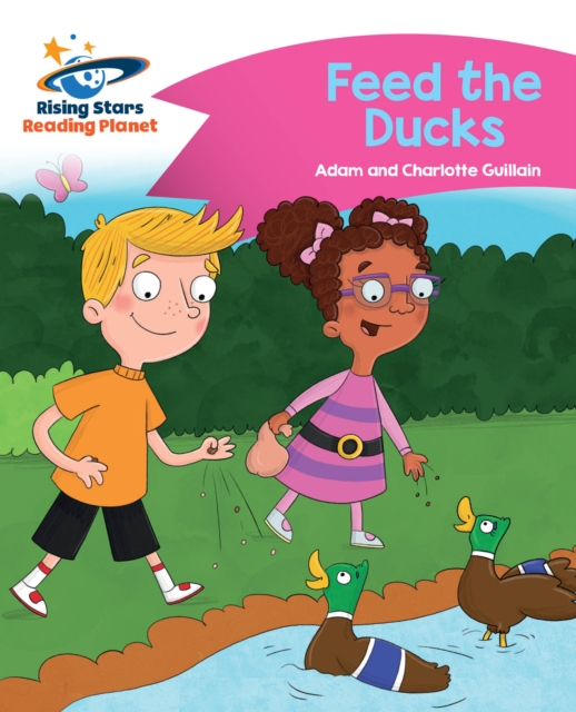 Book Cover for Reading Planet - Feed the Ducks - Pink B: Comet Street Kids by Adam Guillain|Charlotte Guillain