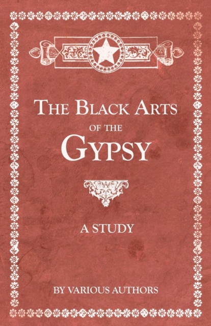 Book Cover for Black Arts of the Gypsy - A Study by Various