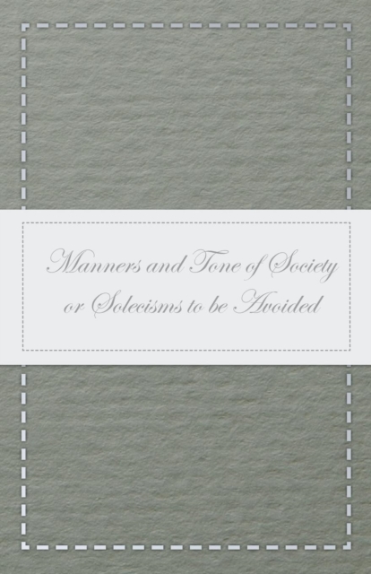 Book Cover for Manners and Tone of Society or Solecisms to be Avoided by Anon