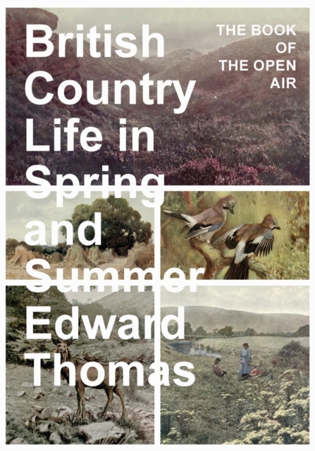 Book Cover for British Country Life in Spring and Summer by Edward Thomas