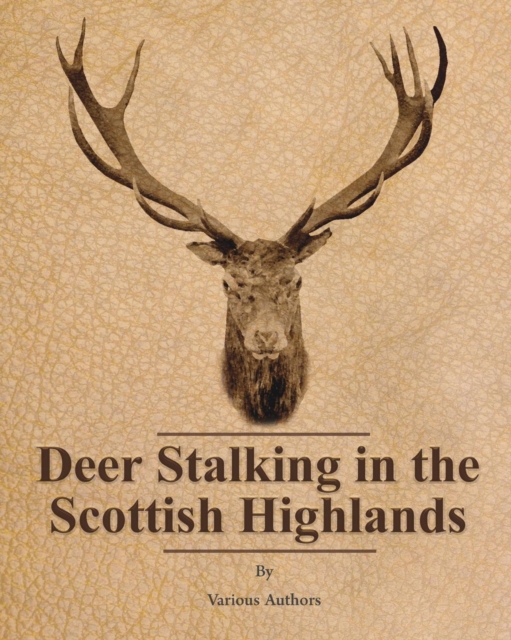 Book Cover for Deer Stalking in the Scottish Highlands by Various