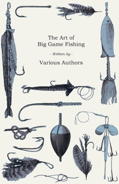 Book Cover for Art of Big Game Fishing by Various