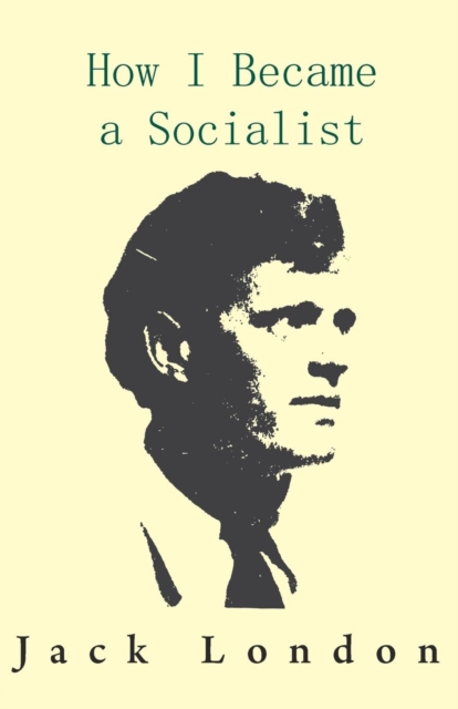 Book Cover for How I Became a Socialist by Jack London