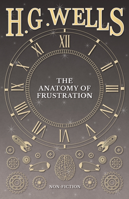 Book Cover for Anatomy of Frustration by Wells, H. G.