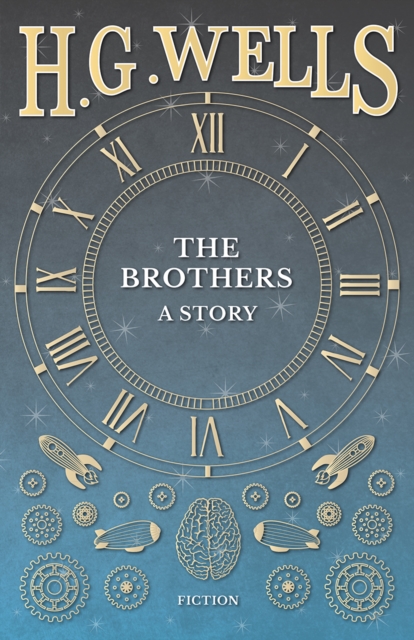 Book Cover for Brothers - A Story by Wells, H. G.