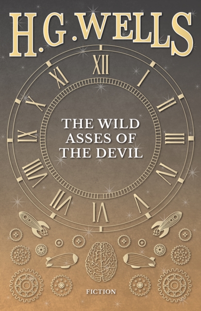 Book Cover for Wild Asses of the Devil by H. G. Wells