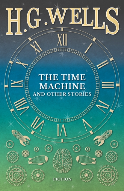 Book Cover for Time Machine and Other Stories by Wells, H. G.