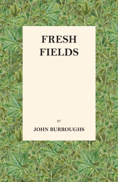 Book Cover for Fresh Fields by John Burroughs