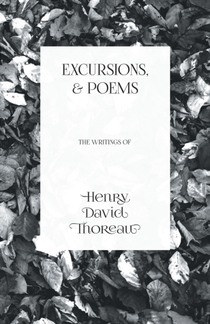 Book Cover for Excursions, and Poems by Henry David Thoreau