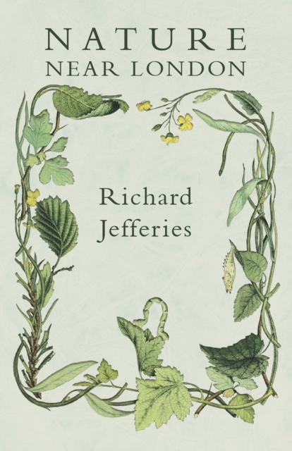 Book Cover for Nature Near London by Richard Jefferies